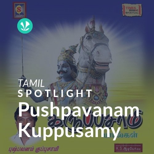 Pushpavanam Kuppusamy - Spotlight
