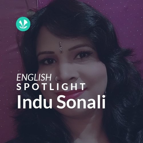 Indu Sonali - Spotlight