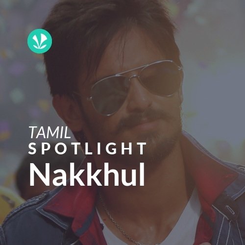 Nakkhul - Spotlight
