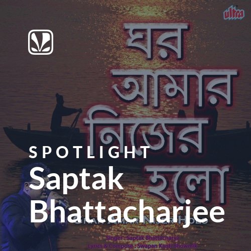 Saptak Bhattacharjee - Spotlight