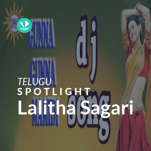 Lalitha Sagari - Spotlight