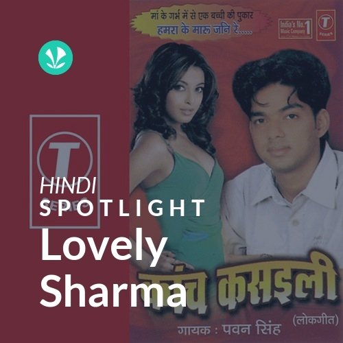 Lovely Sharma - Spotlight
