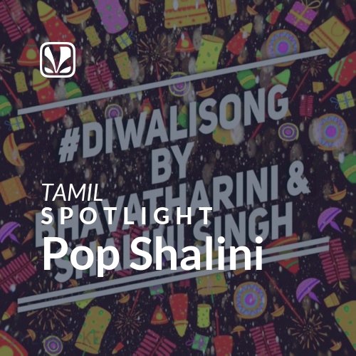 Pop Shalini - Spotlight