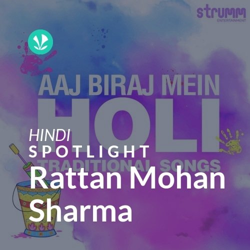 Rattan Mohan Sharma - Spotlight