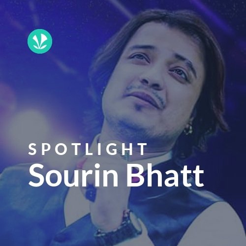 Sourin Bhatt - Spotlight