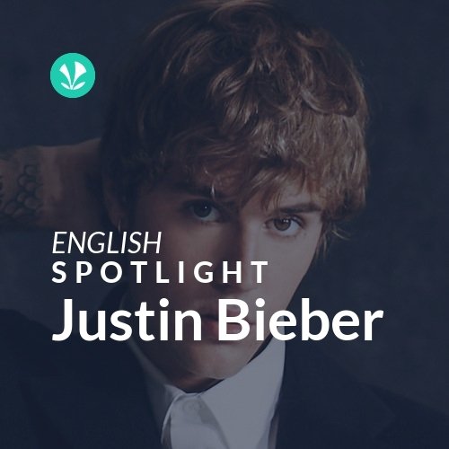Justin Bieber - Spotlight
