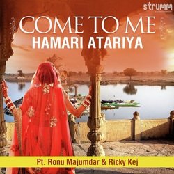 Come To Me - Hamari Atariya-BgAfYQN,T0k