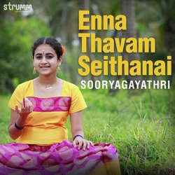 Enna Thavam Seithanai-Ch4hBBlgbXw