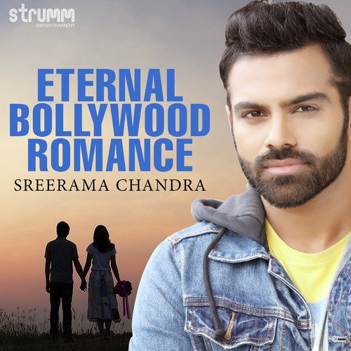 Eternal Bollywood Romance - Sreerama Chandra