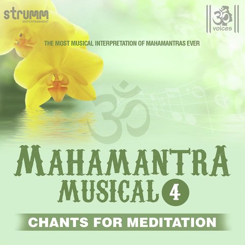 Mahamantra Musical 4 - Chants for Meditation