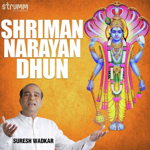 Shriman Narayan Dhun