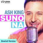 Suno Na - Unwind Version