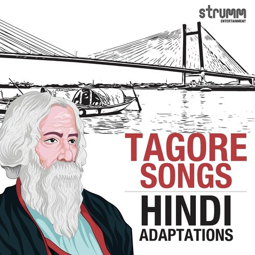 Tagore Songs - Hindi Adaptations